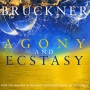 Bruckner Agony And Ecstasy (2 CD) Формат: 2 Audio CD (Jewel Case) Дистрибьютор: Торговая Фирма "Никитин" Германия Лицензионные товары Характеристики аудионосителей 1999 г Альбом: Импортное издание инфо 458g.
