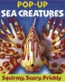 Sea Creatures: A Squirmy, Scary, Prickly Pop-Up Издательство: Abrams Books for Young Readers, 2006 г Твердый переплет, 12 стр ISBN 0810958775 Язык: Английский инфо 584g.