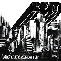 R E M Accelerate (2 LP + CD) Формат: 2 Грампластинка (LP) + CD (Картонный конверт) Дистрибьюторы: Warner Music, Торговая Фирма "Никитин" США Лицензионные товары инфо 4426g.