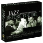 Jazz Albums You Should Hear Before You Die (3 CD) Серия: Golden Stars инфо 4974g.
