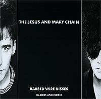 The Jesus And Mary Chain Barbed Wire Kisses Формат: Audio CD (Jewel Case) Дистрибьюторы: WEA Records Ltd , Warner Communications Company, Торговая Фирма "Никитин" Германия Лицензионные инфо 5044g.