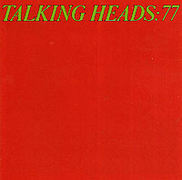 Talking Heads Talking Heads: 77 Формат: Audio CD (Jewel Case) Дистрибьюторы: Sire Records Company, Торговая Фирма "Никитин", Warner Music Германия Лицензионные товары инфо 5091g.