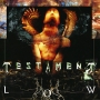 Testament Low Формат: Audio CD (Jewel Case) Дистрибьюторы: Atlantic Recording Corporation, A Time Warner Company, Торговая Фирма "Никитин" Германия Лицензионные товары инфо 5098g.