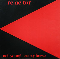Neil Young & Crazy Horse Re-Ac-Tor Янг Neil Young "Crazy Horse" инфо 5158g.